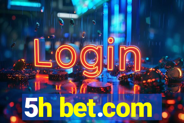 5h bet.com